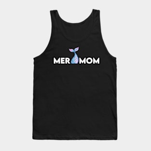 Mermaid Mom Funny Mother's Day Best Mom Mom Life Tank Top